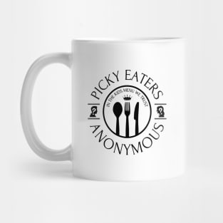 Picky Eaters Anonymous Mug